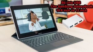 Bộ chia cổng USB kết nối chuột không dây cho SamSung Galaxy Book https://maytinhnamhung.com/